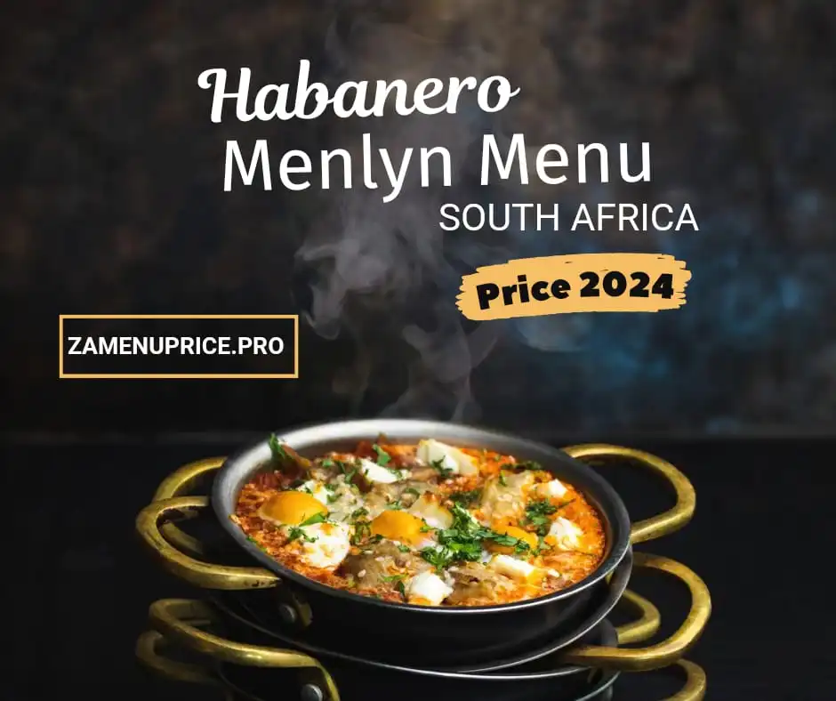 Habanero Menlyn Menu South Africa Price 2024