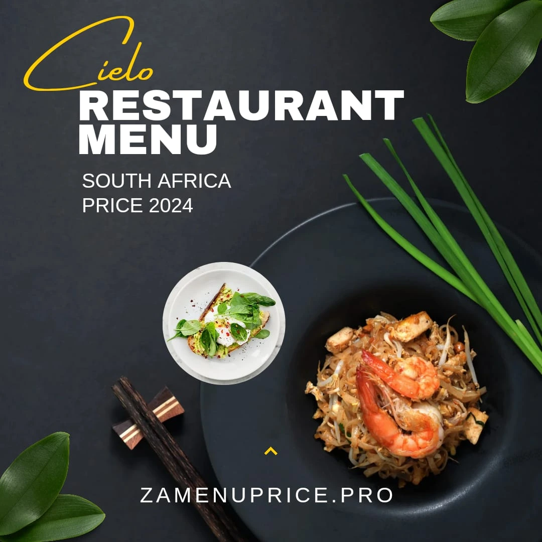 Cielo Restaurant Menu South Africa Price 2024