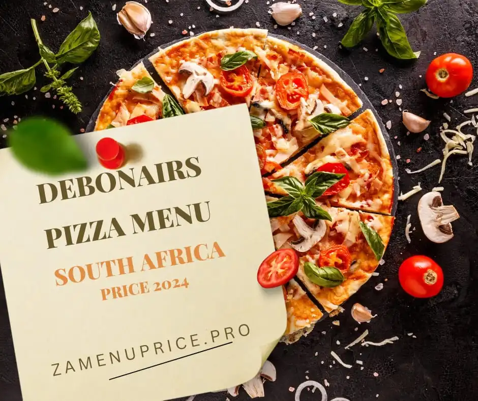 Debonairs Pizza Menu & Prices (South Africa) Price 2024